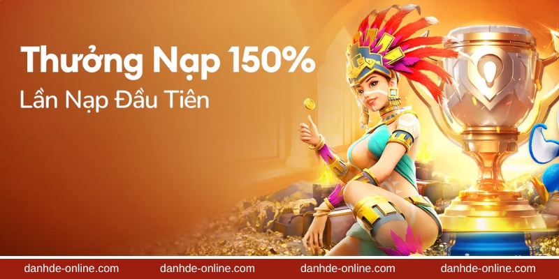 Thưởng nạp 150% chỉ có tại HDBET