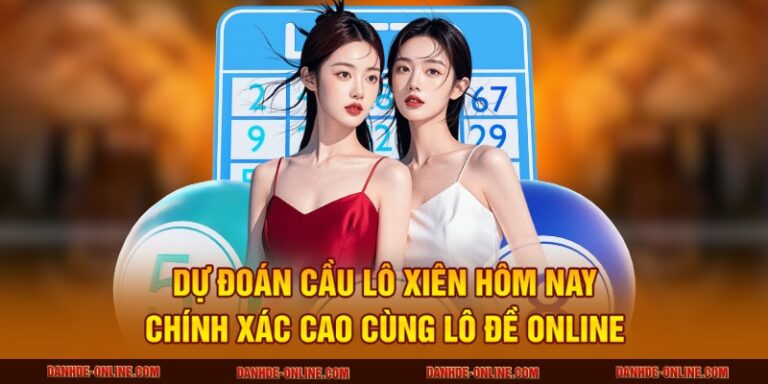 Dự đoán cầu lô xiên