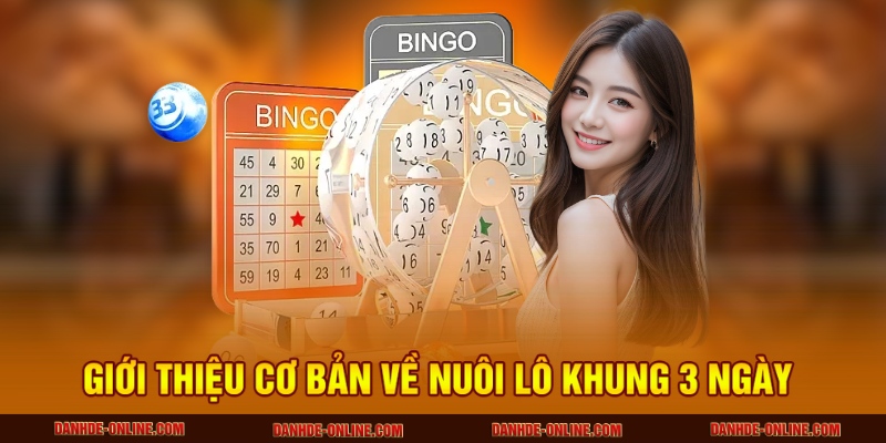 Mẹo Nuôi Lô Khung 3 Ngày Hiệu Quả Nhất Tại Lô Đề Online 2 Giới thiệu cơ bản về nuôi lô khung 3 ngày