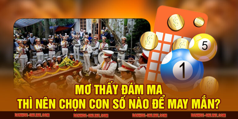 Mơ thấy đi đám ma